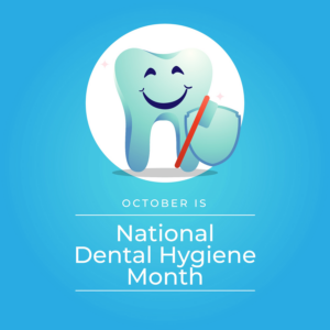 Illustration of a smiling tooth holding a toothbrush and reading October is National Dental Hygiene Month